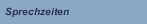 Sprechzeiten