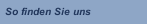 So finden Sie uns